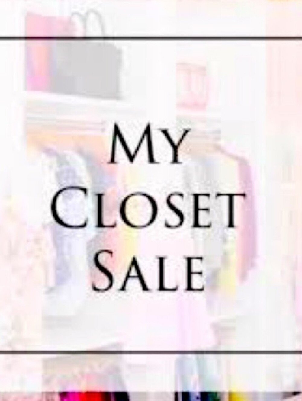 My Closet Is On Sale. Kindly Make OFFERS
